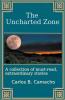 The Uncharted Zone