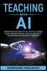 Teaching With AI