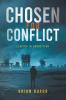 Chosen For Conflict