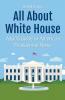 All About White House