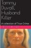 Tammy Duvall Husband Killer