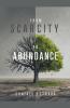From Scarcity to Abundance