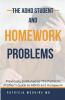 The ADHD Student and Homework Problems