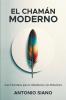 El Chamán Moderno