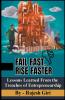 Fail Fast Rise Faster