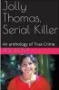 Jolly Thomas Serial Killer