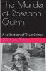 The Murder of Roseann Quinn