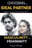 Choosing the Ideal Partner