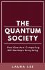 The Quantum Society