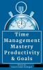 Time Management Mastery