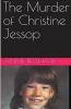 The Murder of Christine Jessop