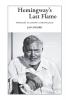 Hemingway's Last Flame