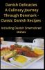 Classic Danish Recipes Including Sm��rrebr��d