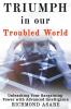 Triumph in our Troubled World