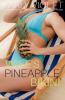 Wife's Pineapple Bikini - A Hot Wife Swingers Multiple Partner Wife Sharing Wife Swapping Romance Novel