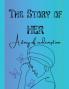 The Story of Her