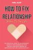 How to Fix Your Relationship Before It's Too Late
