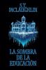 La Sombra de la Educaci��n