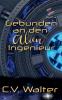 Gebunden an den Alien Ingenieur