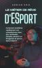 Le métier de rêve d'ESport