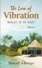 The Law of Vibration