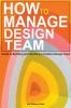 How to Manage Design Team