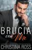 Brucia con Me (Volume 4)