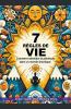 7 règles de vie. Comment atteindre la plénitude dans un monde chaotique.