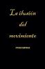 La ilusión del movimiento