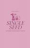 Single Seed