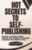 Hot Secrets to Self-Publishing