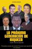 La Próxima Generación de Riqueza