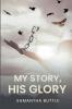 My Story His Glory