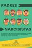 Padres Narcisistas