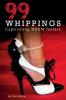 99 Whippings Captivating BDSM Fantasy