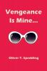 Vengeance is Mine
