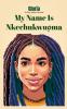 My Name Is Nkechukwuọma