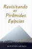 Revisitando As Pirâmides Egípcias