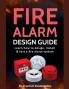Fire Alarm Design Guide
