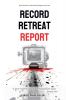 Record Retreat Report