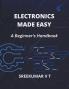 Electronics Made Easy