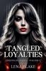 Tangled Loyalties