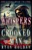 Whispers of the Crooked Man