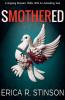 Smothered(A Gripping Domestic Thriller With An Astonishing Twist)
