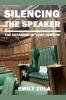 SILENCING THE SPEAKER The Defaming of John Bercow