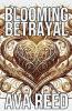 Blooming Betrayal
