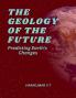 The Geology of the Future
