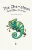 The Chameleon And Other Stories
