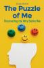 The Puzzle of Me