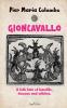 Gioncavallo  - A Folk Tale of Bandits Demons and Witches.